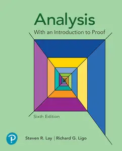 Analysis with an Introduction to Proof, 6th Edition