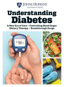 John Hopkins University Press - Understanding Diabetes, 2025