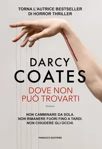 Dove non può trovarti - Darcy Coates