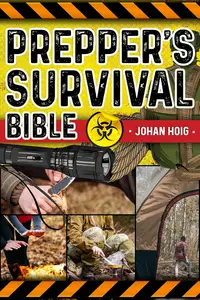 Prepper's Survival Bible - 6 in 1