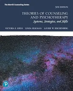 Theories of Counseling and Psychotherapy: Systems, Strategies, and Skills [RENTAL EDITION] Ed 5