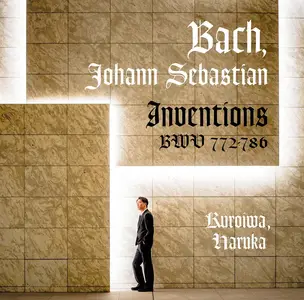 Haruka Kuroiwa - J.S. Bach: Two-Part Inventions, BWV 772-786 (2025) [Official Digital Download 24/96]