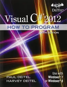 Visual C# 2012 How to Program, 5th Edition (repost)