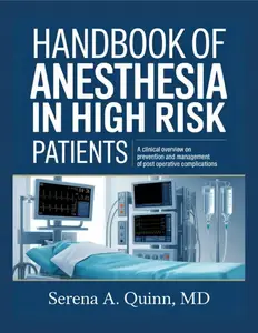 Handbook of Anesthesia in High Risk Patients