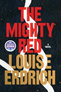 The Mighty Red: A Novel