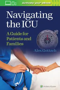 Navigating the ICU: A Guide for Patients and Families