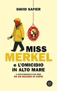 David Safier - Miss Merkel e l'omicidio in alto mare