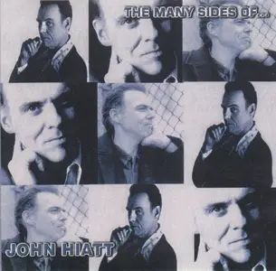 John Hiatt - The Many Sides Of John Hiatt (2004)