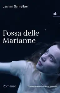 Jasmin Schreiber - Fossa delle Marianne