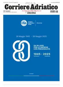 Corriere Adriatico Ancona - 28 Maggio 2025