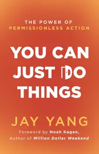 You Can Just Do Things: The Power of Permissionless Action