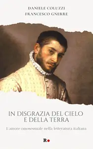 Daniele Coluzzi, Francesco Gnerre - In disgrazia del cielo e della terra