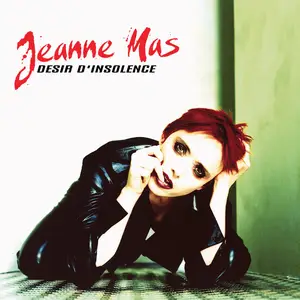 Jeanne Mas - Désir d'insolence (Remastered) (2000/2024) [Official Digital Download]