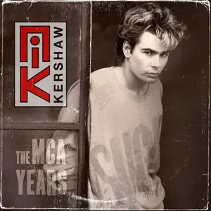 Nik Kershaw - The MCA Years (Remastered) (2025)