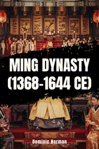 Ming Dynasty (1368-1644 CE)