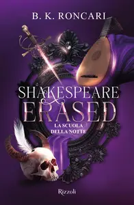 Beppe Roncari - Shakespeare erased. La scuola della notte