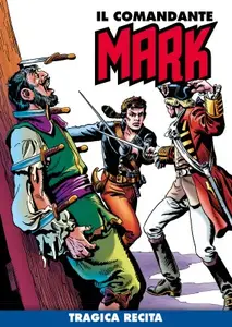 Il Comandante Mark 155 - Tragica recita (RCS 2023-05-30)