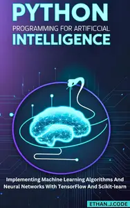 PYTHON PROGRAMMING FOR ARTIFICIAL INTELLIGENCE