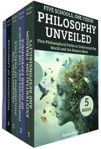 Philosophy Unveiled: Five Schools, One Vision