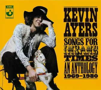 Kevin Ayers - Songs For Insane Times: An Anthology 1969-1980 [4CD Set] (2008) (Repost)