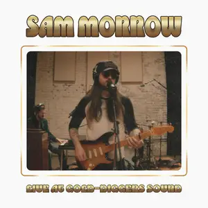 Sam Morrow - Live at Gold-Diggers Sound (2024) [Official Digital Download 24/96]