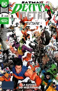 Batman Death Metal Mixtape - Volume 3 - La Guerra Dei Multiversi