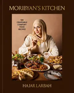 Moribyan's Kitchen: 100 Craveable Comfort Food Recipes