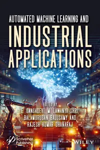 Automated Machine Learning and Industrial Applications