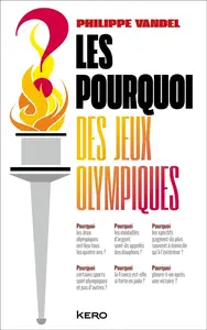 Philippe Vandel, "Les pourquoi des jeux Olympiques !"