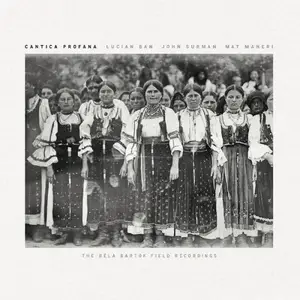 Lucian Ban, John Surman & Mat Maneri - Cantica Profana (2025) [Official Digital Download 24/48]