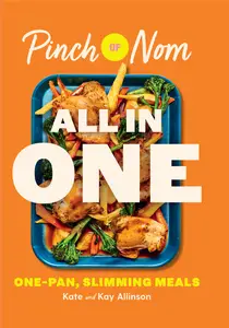 Pinch of Nom All in One: Brand-New, One-Pan Slimming Meals