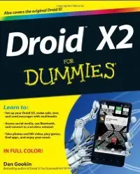 Droid X2 For Dummies (For Dummies (Computer/Tech))