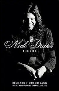 Nick Drake: The Authorised Biography