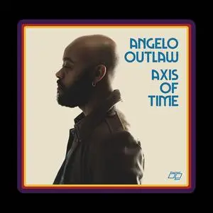 Angelo Outlaw - Axis Of Time (2024) [Official Digital Download 24/96]