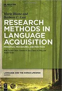 Research Methods in Language Acquisition: Principles, Procedures, and Practices