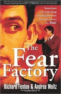 Richard Fenton & Andrea Waltz - The Fear Factory