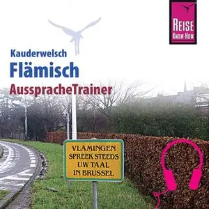 «Kauderwelsch AusspracheTrainer: Flämisch» by Elfi H. M. Gilissen