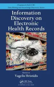 Information Discovery on Electronic Health Records (repost)