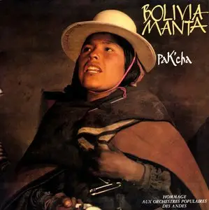 Bolivia Manta - Pak'cha (LP / FLAC)
