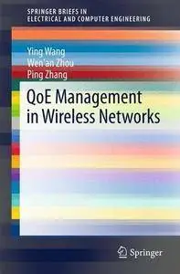 QoE Management in Wireless Networks (Repost)