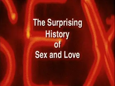Discovery: Hidden History of Sex and Love (2002)