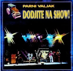 Parni Valjak - Studio Albums Collection (1976 - 2011)