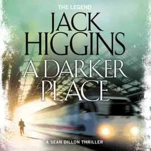«A Darker Place» by Jack Higgins