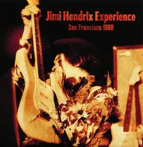 Jimi Hendrix Experience - San Francisco 1968 (2011)