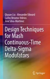 Design Techniques for Mash Continuous-Time Delta-Sigma Modulators (Repost)