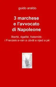 3 marchese lavvocato di Napoleone e delitti a Prunetto