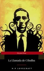 «La Llamada de Cthulhu (Eireann Press)» by H.P. Lovecraft,Eireann Press