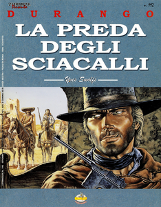 L'Eternauta - Volume 192 - Durango - La Preda Degli Sciacalli