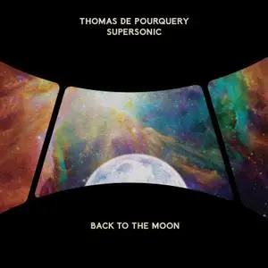 Thomas de Pourquery - Back to the Moon (2021) [Official Digital Download 24/88]