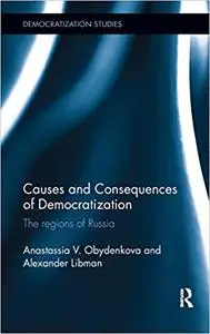 Causes and Consequences of Democratization: The regions of Russia